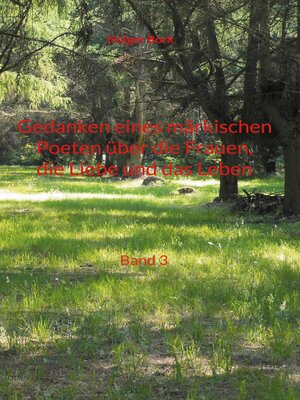 cover image of Gedanken eines märkischen Poeten über die Frauen, die Liebe und das Leben